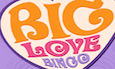 Big Love Bingo