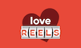 Love Reels