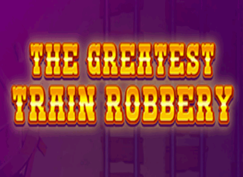 The Greatest Train Robbery