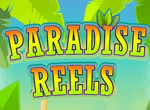 Play Paradise Reels Slot