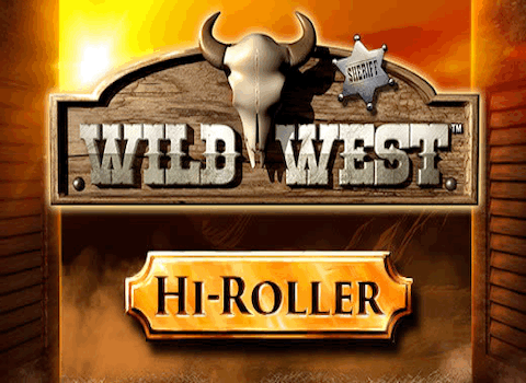 Wild West High Roller Slots